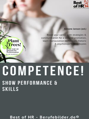 cover image of Competence! Show Performance & Skills